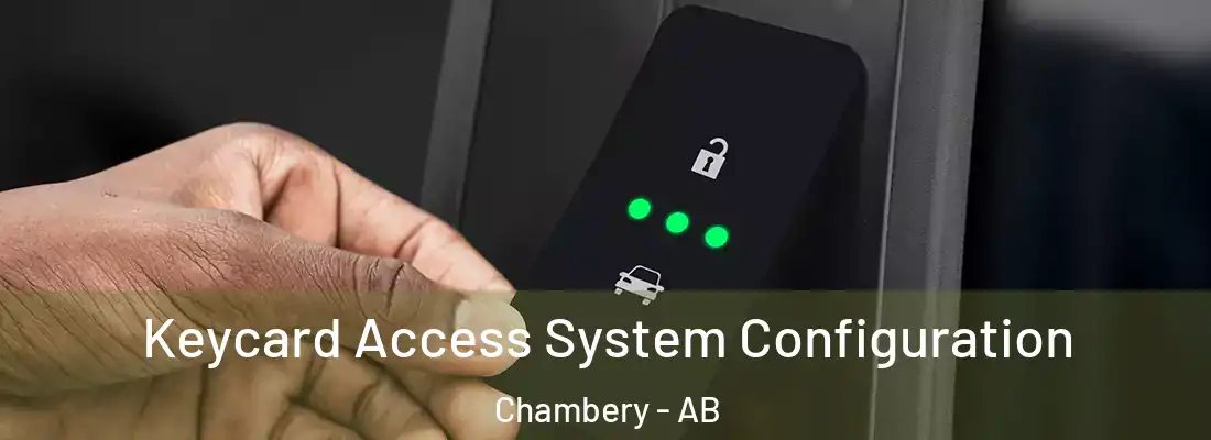  Keycard Access System Configuration Chambery - AB