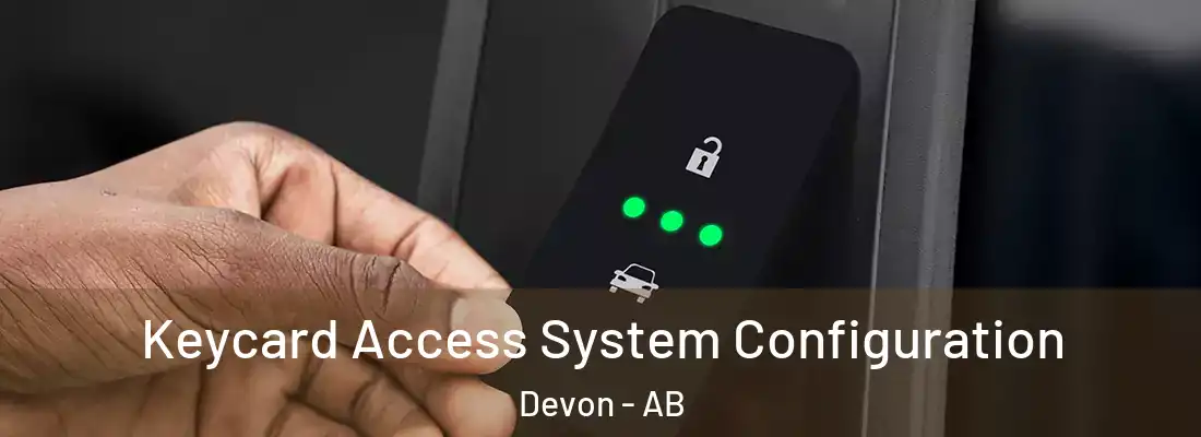  Keycard Access System Configuration Devon - AB