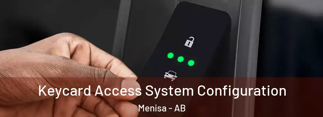  Keycard Access System Configuration Menisa - AB