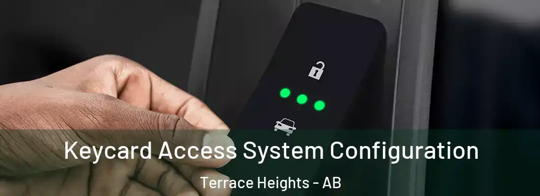  Keycard Access System Configuration Terrace Heights - AB