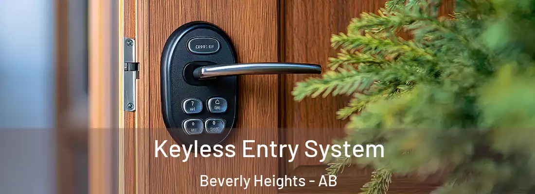  Keyless Entry System Beverly Heights - AB