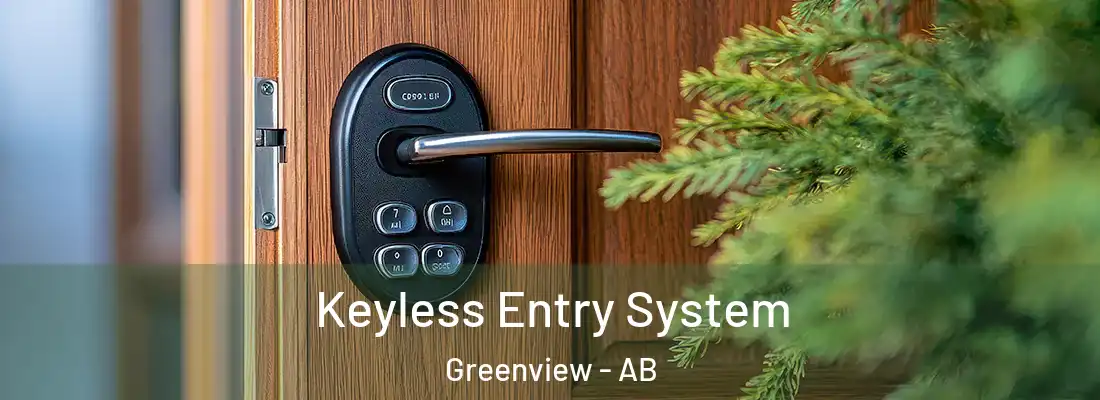  Keyless Entry System Greenview - AB