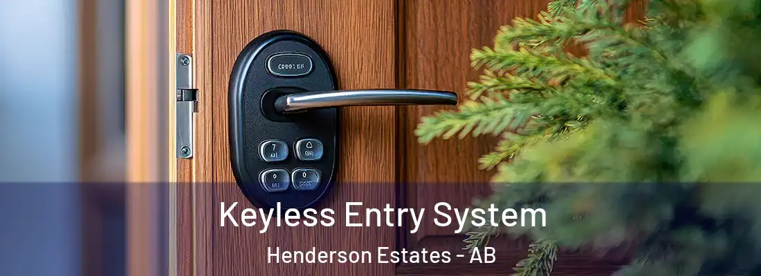  Keyless Entry System Henderson Estates - AB