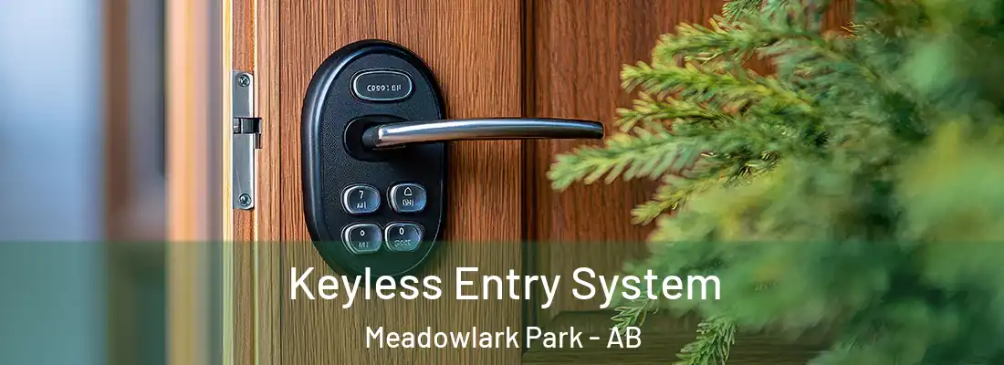  Keyless Entry System Meadowlark Park - AB