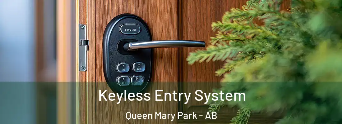  Keyless Entry System Queen Mary Park - AB