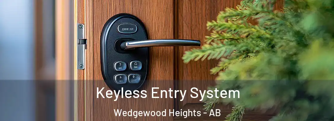  Keyless Entry System Wedgewood Heights - AB