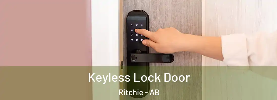  Keyless Lock Door Ritchie - AB