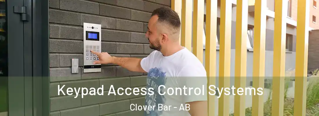  Keypad Access Control Systems Clover Bar - AB