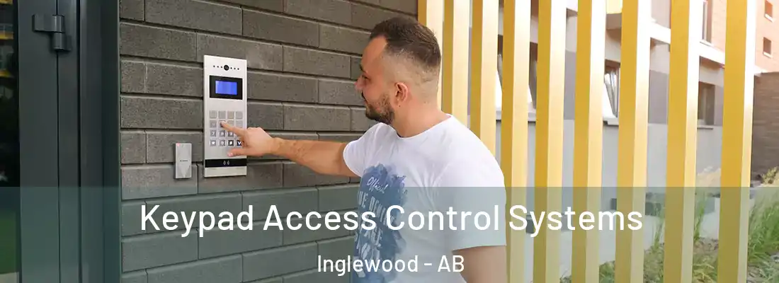  Keypad Access Control Systems Inglewood - AB