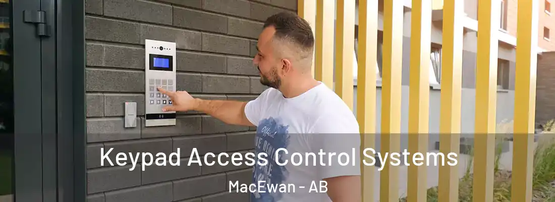  Keypad Access Control Systems MacEwan - AB