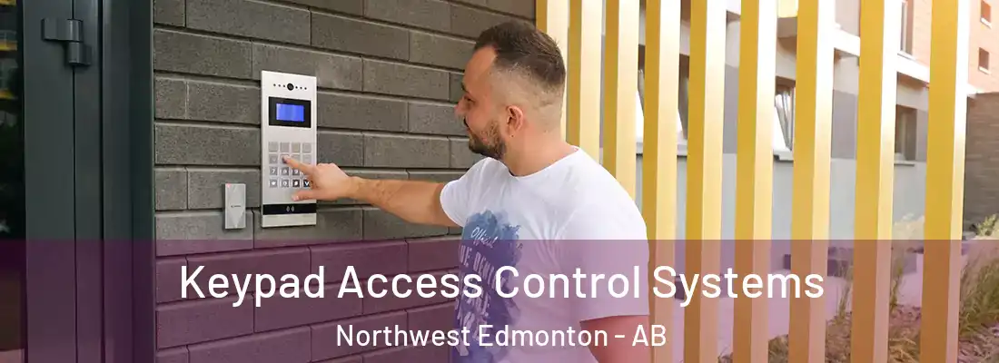  Keypad Access Control Systems Northwest Edmonton - AB