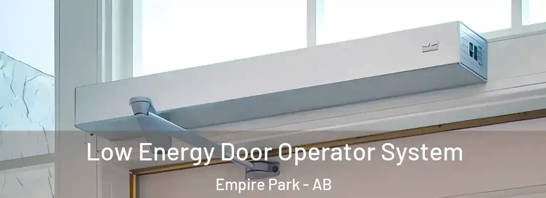  Low Energy Door Operator System Empire Park - AB