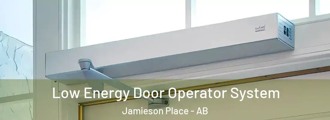  Low Energy Door Operator System Jamieson Place - AB