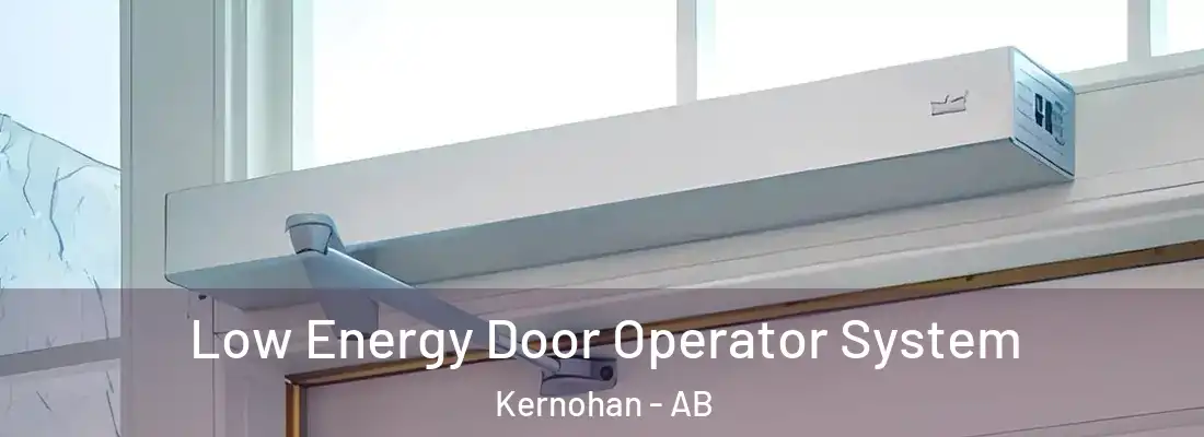  Low Energy Door Operator System Kernohan - AB