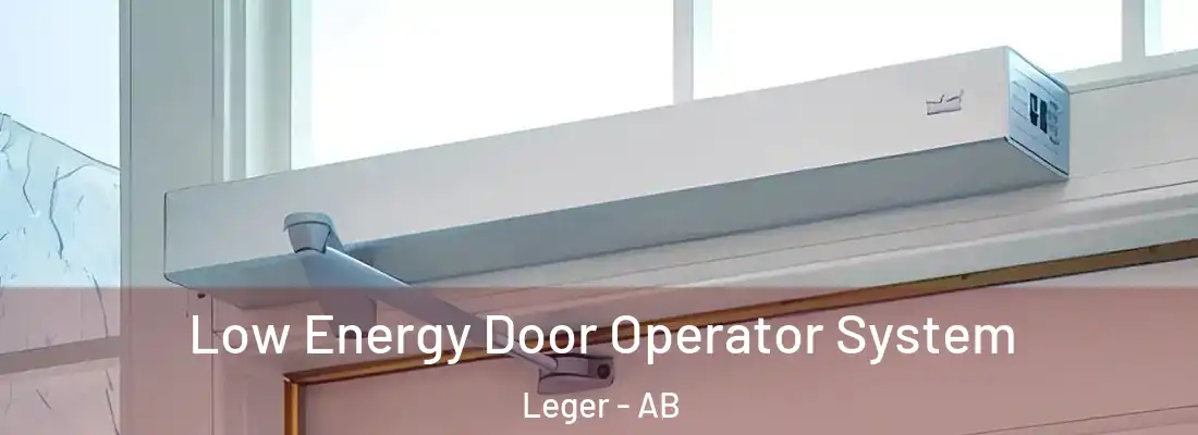  Low Energy Door Operator System Leger - AB