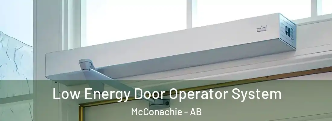  Low Energy Door Operator System McConachie - AB