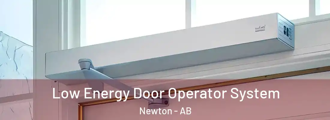  Low Energy Door Operator System Newton - AB