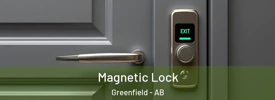  Magnetic Lock Greenfield - AB