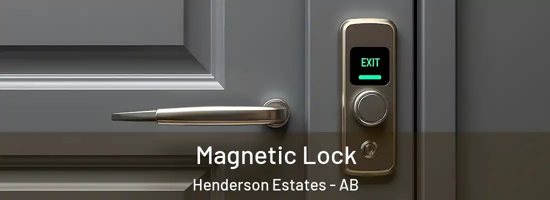  Magnetic Lock Henderson Estates - AB