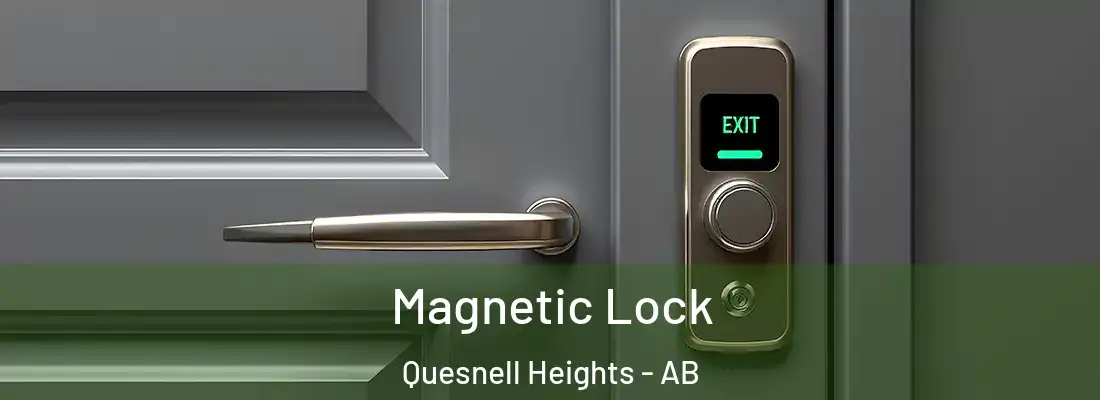  Magnetic Lock Quesnell Heights - AB