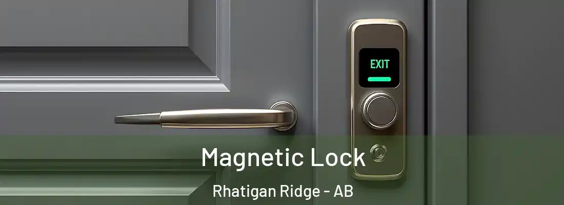  Magnetic Lock Rhatigan Ridge - AB