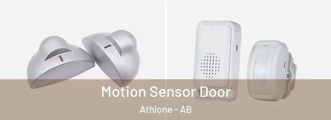  Motion Sensor Door Athlone - AB