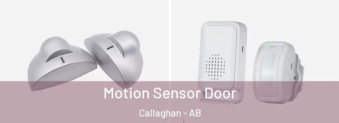  Motion Sensor Door Callaghan - AB
