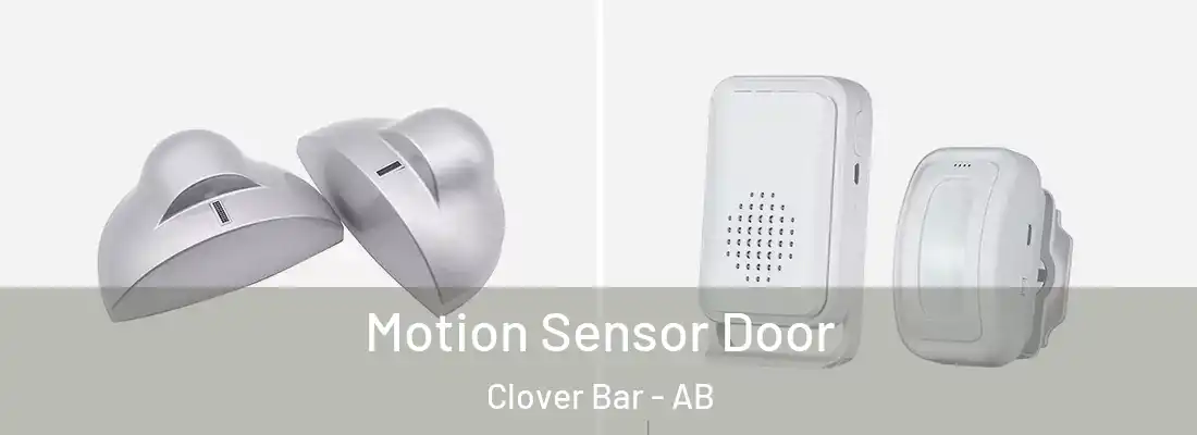  Motion Sensor Door Clover Bar - AB