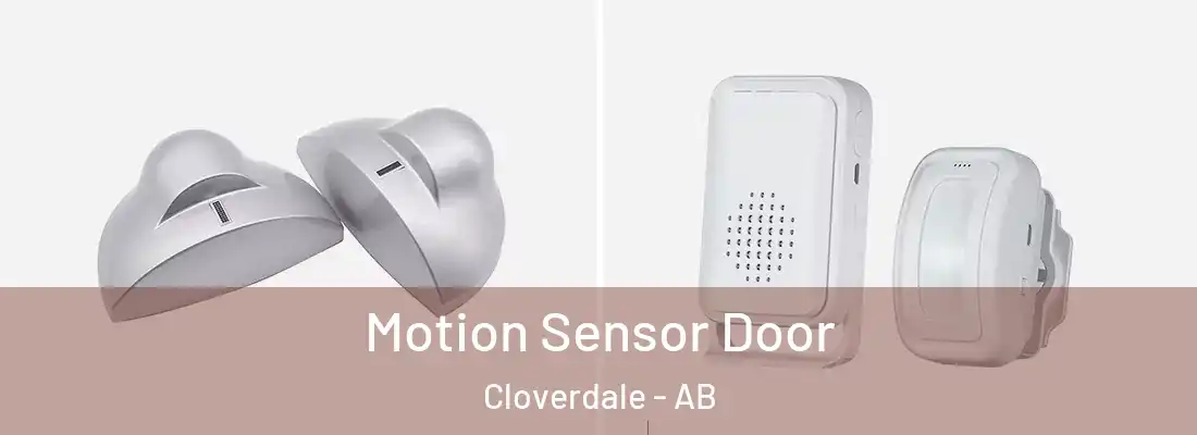  Motion Sensor Door Cloverdale - AB