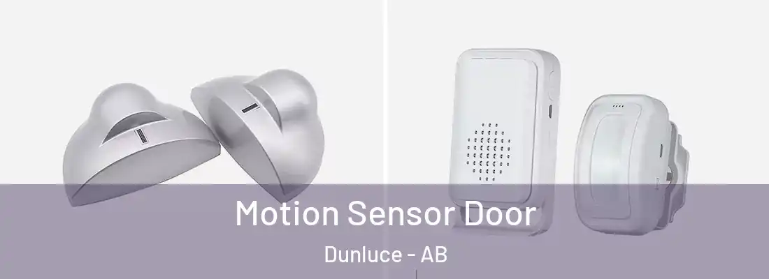  Motion Sensor Door Dunluce - AB