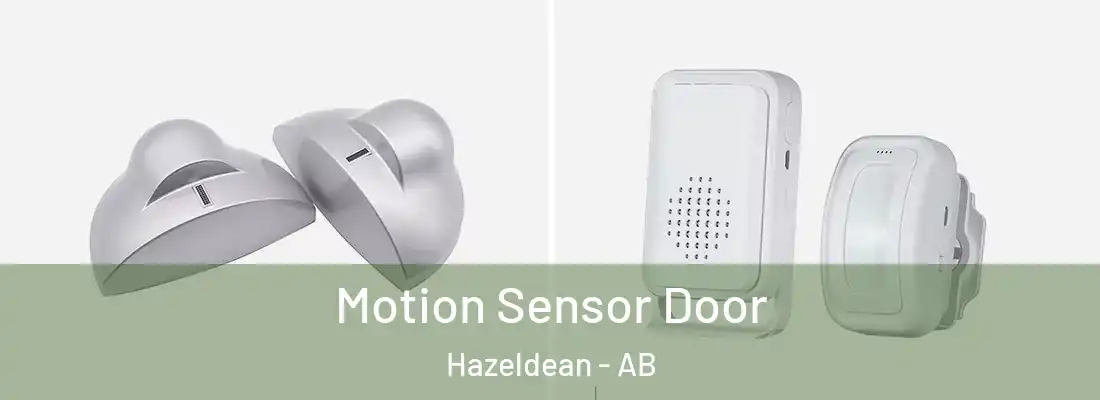  Motion Sensor Door Hazeldean - AB
