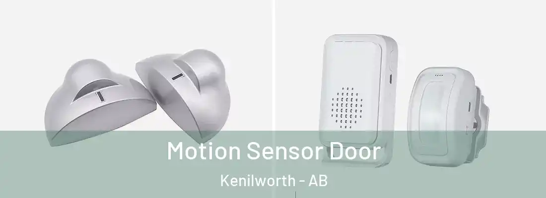  Motion Sensor Door Kenilworth - AB