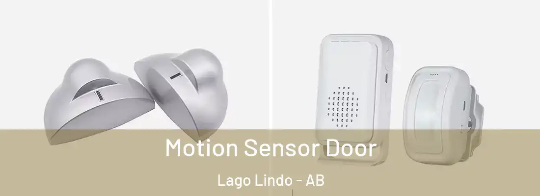  Motion Sensor Door Lago Lindo - AB