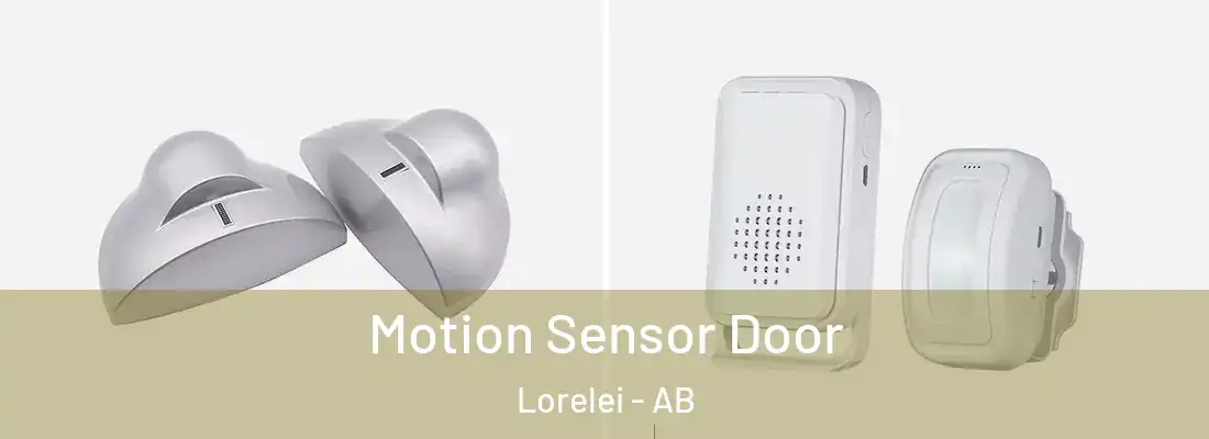  Motion Sensor Door Lorelei - AB