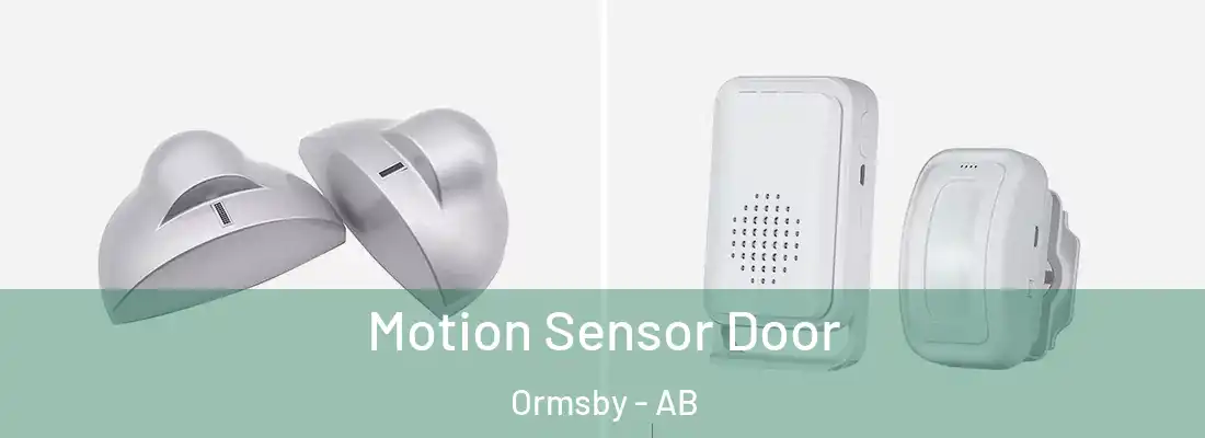  Motion Sensor Door Ormsby - AB