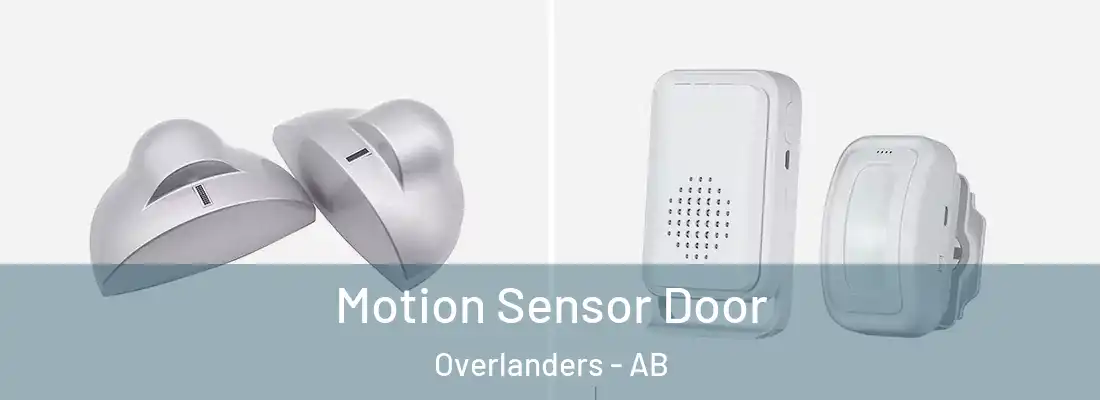  Motion Sensor Door Overlanders - AB