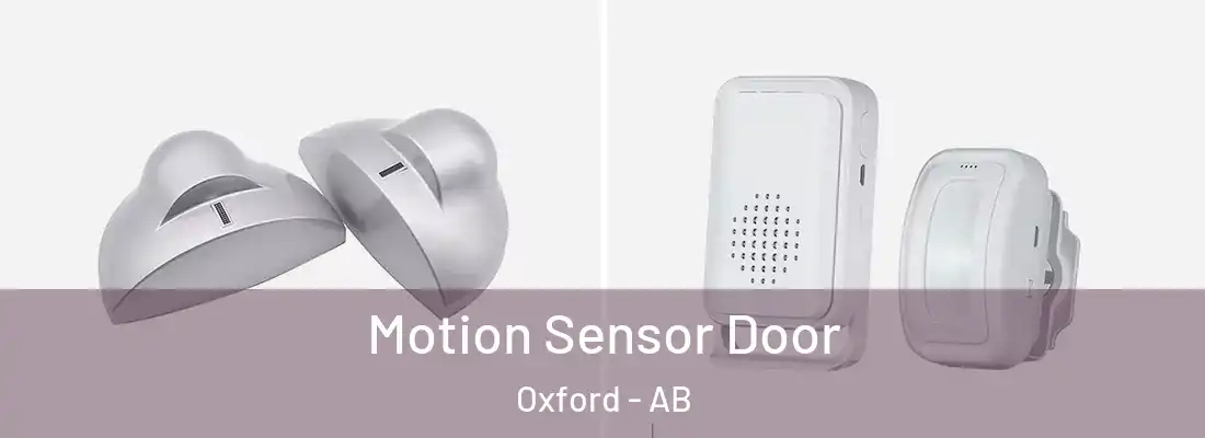  Motion Sensor Door Oxford - AB