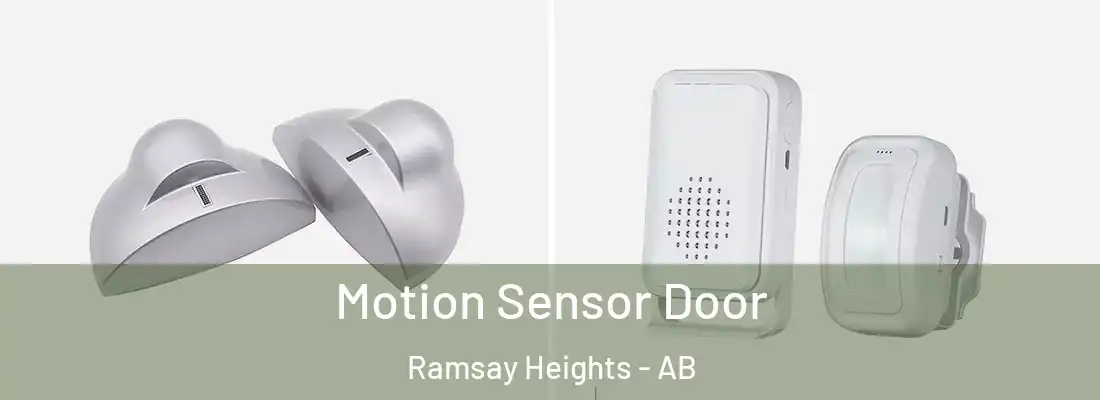  Motion Sensor Door Ramsay Heights - AB