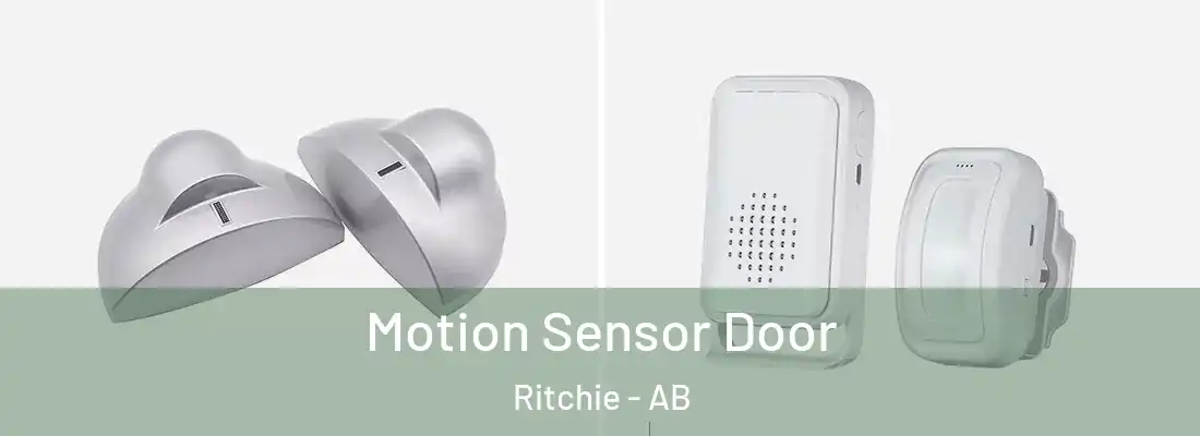  Motion Sensor Door Ritchie - AB