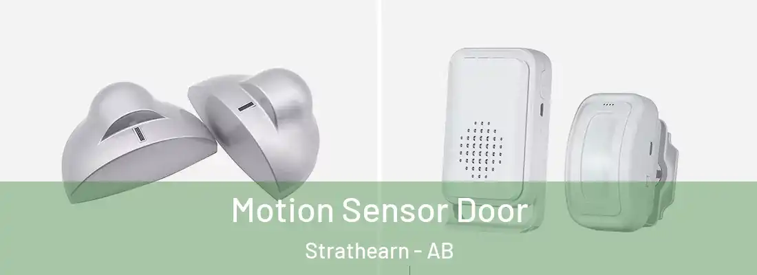  Motion Sensor Door Strathearn - AB