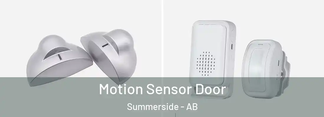  Motion Sensor Door Summerside - AB