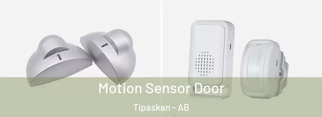  Motion Sensor Door Tipaskan - AB