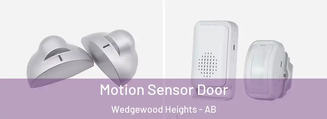  Motion Sensor Door Wedgewood Heights - AB