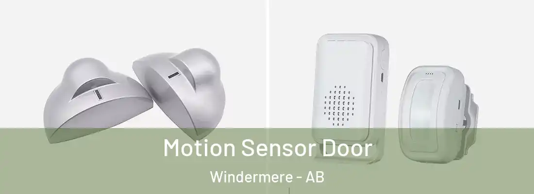 Motion Sensor Door Windermere - AB