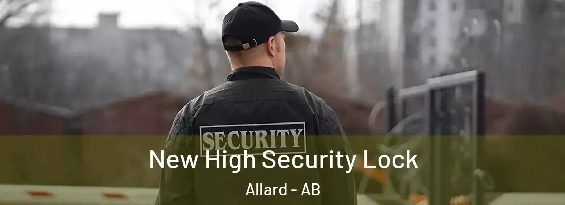  New High Security Lock Allard - AB