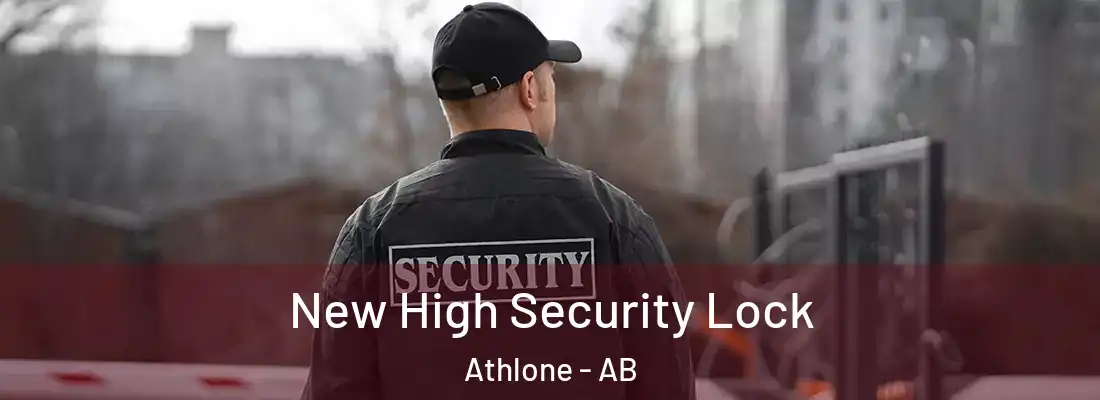  New High Security Lock Athlone - AB