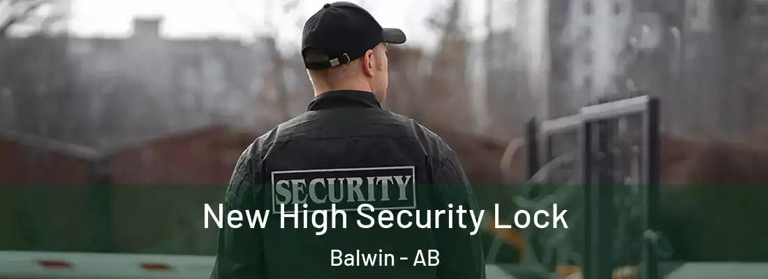  New High Security Lock Balwin - AB