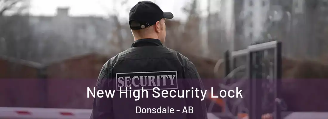  New High Security Lock Donsdale - AB