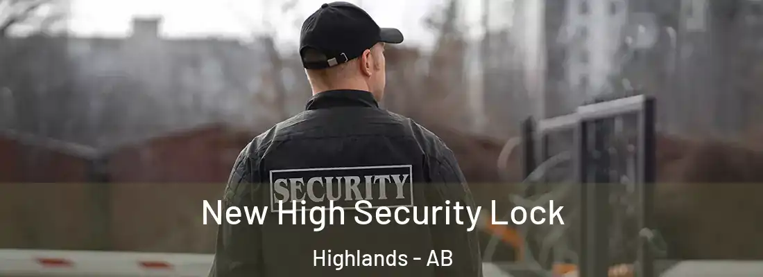  New High Security Lock Highlands - AB