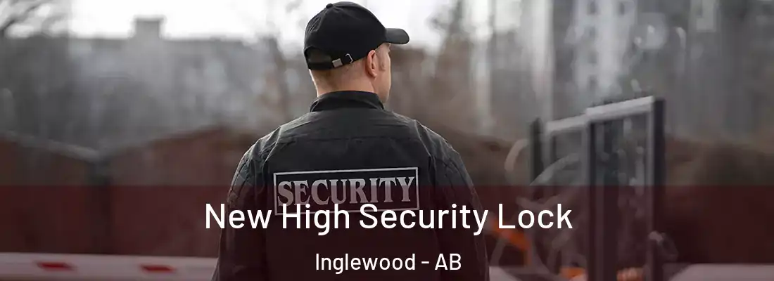  New High Security Lock Inglewood - AB